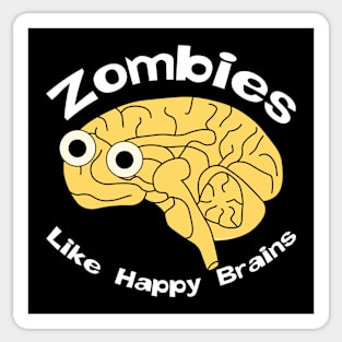 Zombies Happy Brain White Text Sticker